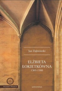 Elżbieta Łokietkówna 1305-1380 - okłakda ebooka