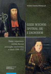 Gdzie Wschód spotkał się z Zachodem. - okłakda ebooka