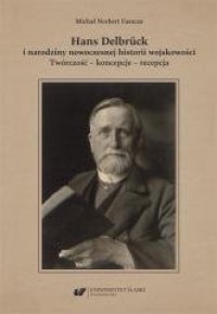 Hans Delbruck i narodziny nowoczesnej - okładka książki