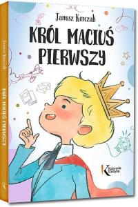 Król Maciuś Pierwszy - okładka książki