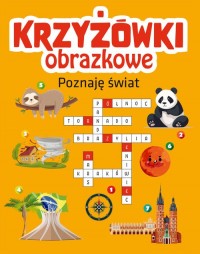 Krzyżówki obrazkowe. Poznaję świat - okładka książki