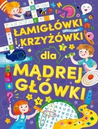 Łamigłówki i krzyżówki dla mądrej - okładka książki