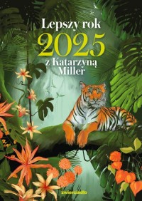 Lepszy rok 2025 z Katarzyną Miller. - okładka książki