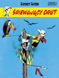 Lucky Luke. Śpiewający drut - okładka książki