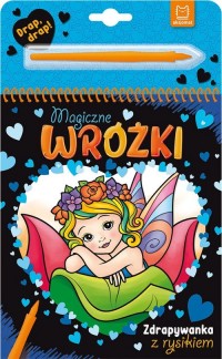 Magiczne wróżki Zdrapywanka z rysikiem - okładka książki