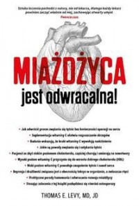 Miażdżyca jest odwracalna! - okładka książki