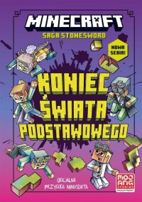 Minecraft. Koniec Świata Podstawowego. - okładka książki