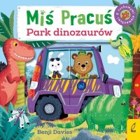 Miś Pracuś Park dinozaurów - okładka książki