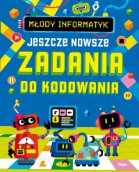 Młody informatyk. Jeszcze nowsze - okładka książki