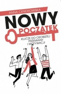 Nowy Początek. Klucze do osobistej - okładka książki