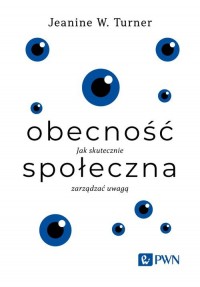 Obecność społeczna. Jak skutecznie - okładka książki