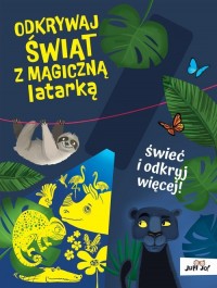 Odkrywaj świat z magiczną latarką - okładka książki