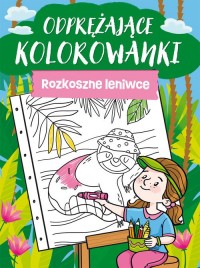 Odprężające kolorowanki Rozkoszne - okładka książki