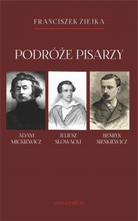 Podróże pisarzy. Adam Mickiewicz, - okłakda ebooka