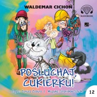 Posłuchaj Cukierku! (audiobook) - pudełko audiobooku