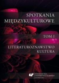 Spotkania międzykulturowe T.1 Literaturoznawstwo - okładka książki