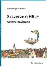 Szczerze o HRze Gotowe rozwiązania - okładka książki