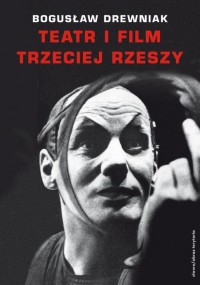 Teatr i film Trzeciej Rzeszy. W - okłakda ebooka