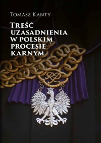 Treść uzasadnienia w polskim procesie - okładka książki