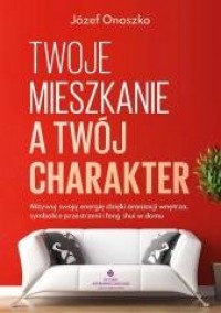 Twoje mieszkanie a Twój charakter - okładka książki