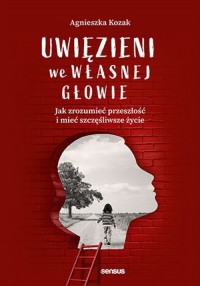 Uwięzieni we własnej głowie - okładka książki