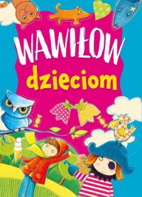 Wawiłow dzieciom - okładka książki