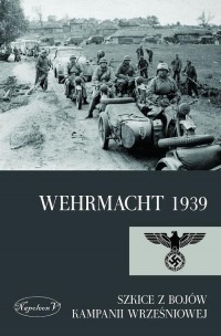 Wehrmacht 1939. Szkice z bojów - okłakda ebooka