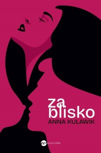 Za blisko - okładka książki