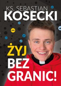 Żyj bez granic! - okładka książki