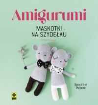 Amigurumi. Maskotki na szydełku - okładka książki