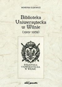 Biblioteka Uniwersytecka w Wilnie - okładka książki