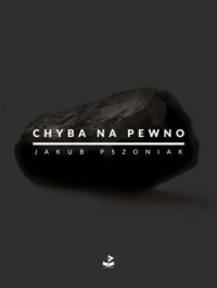 Chyba na pewno wyd. 2024 - okładka książki