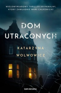 Dom utraconych - okładka książki