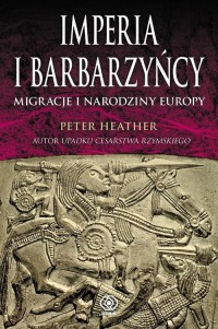 Imperia i barbarzyńcy. Migracje - okładka książki