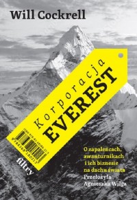 Korporacja Everest. O zapaleńcach, - okładka książki