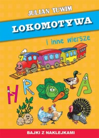 Lokomotywa i inne wiersze. Bajki - okładka książki