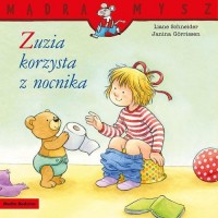 Mądra Mysz. Zuzia korzysta z nocnika - okładka książki