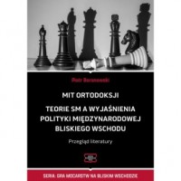 Mit ortodoksji. Teorie SM, a wyjaśnienia - okładka książki