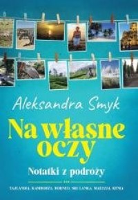 Na własne oczy. Notatki z podróży - okładka książki