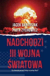 Nadchodzi III wojna światowa. Czy - okładka książki