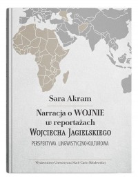 Narracja o WOJNIE w reportażach - okładka książki