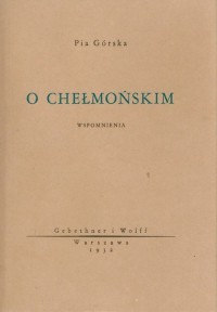 O Chełmońskim. Wspomnienia - okładka książki