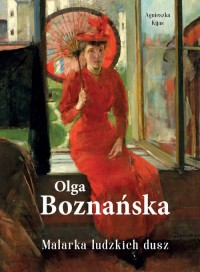 Olga Boznańska. Malarka ludzkich - okładka książki