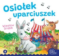 Osiołek uparciuszek - okładka książki