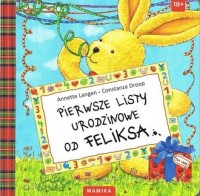 Pierwsze urodzinowe listy od Feliksa - okładka książki