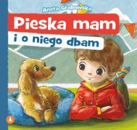 Pieska mam i o niego dbam - okładka książki