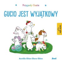 Przygody Gucia. Gucio jest wyjątkowy - okładka książki