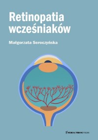 Retinopatia wcześniaków - okładka książki