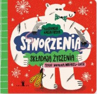 Stworzenia składają życzenia - okładka książki