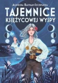 Tajemnice Księżycowej Wyspy - okładka książki